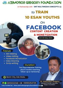 How azemobor gregory foundation is powering ten (10) esan youth in training concept of content creation/facebook monetization.